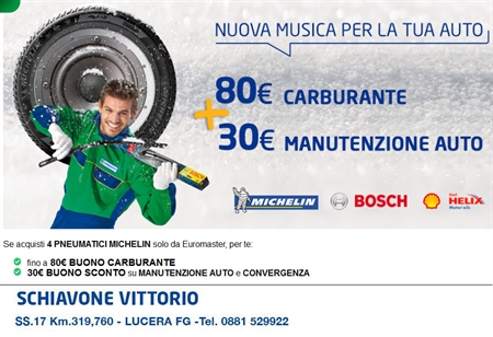 Schiavone Pneumatici Lucera: approfitta delle promozioni Euromaster su acquisto di pneumatici, buono carburante e sconto manutenzione auto