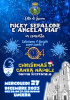 La Magia del Natale a Lucera: Stasera Micky Sepalone e Angela Piaf con la loro Band.