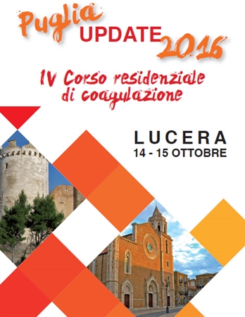 'Puglia update 2016 IV Corso residenziale di coagulazione' Lucera 14-15 Ottobre 2016