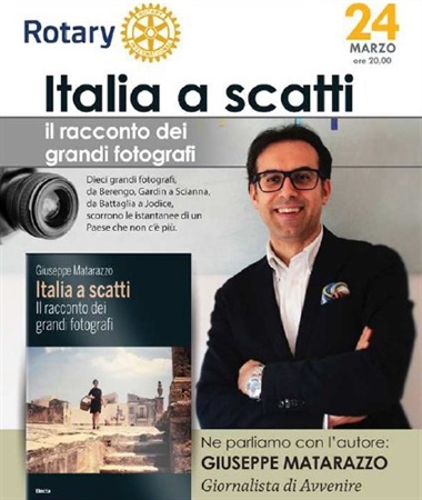 Il Rotary Club Lucera incontra l'arte della fotografia con Giuseppe Matarazzo, giornalista di 'Avvenire'