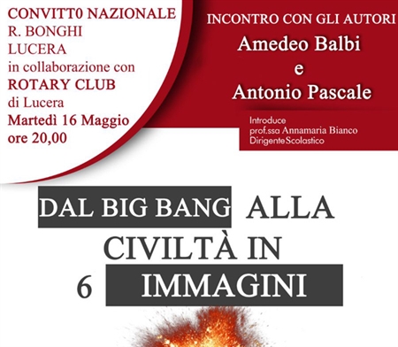 Al Bonghi di Lucera: 'Dal Big Bang alla civilta' in sei immagini'