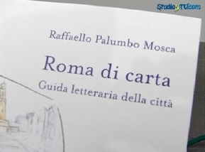 'Roma di carta' il saggio di Raffaello Palumbo Mosca