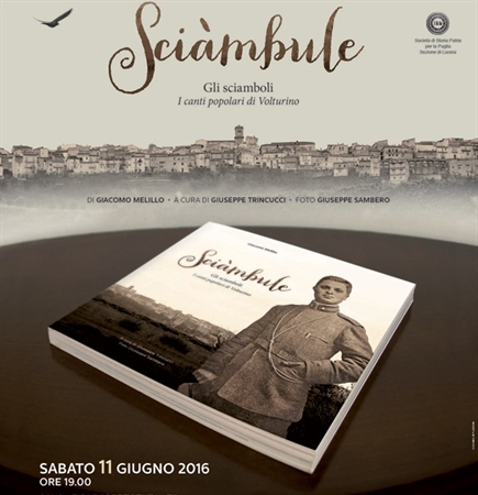 Sciàmbule ' Gli sciamboli: i canti popolari di Volturino presentati al Circolo Unione di Lucera
