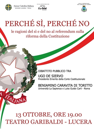 PERCHÉ SÌ, PERCHÉ NO'. Incontro al Teatro Garibaldi di Lucera per il referendum sulla riforma della Costituzione