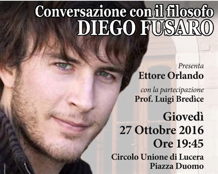 Incontro a Lucera con il filosofo Diego Fusaro sul tema 'Globalizzazione e Nichilismo'