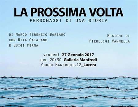 La prossima volta', uno spettacolo teatrale per celebrare la giornata della memoria a Lucera