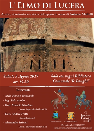 "L'Elmo di Lucera"  Analisi, ricostruzione e storia del reperto in onore di Antonio Maffulli